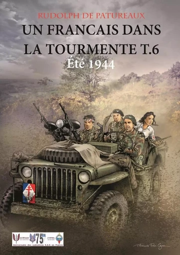 Un Français dans la tourmente t.6 été 1944 - Rudolph de Patureaux - LULU