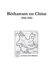 Bétharram en Chine 1922-1952