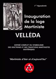 Inauguration de la Loge Martiniste Velléda