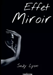 Effet Miroir