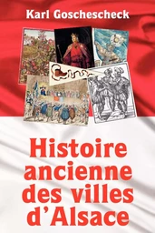 Histoire ancienne des villes d'Alsace