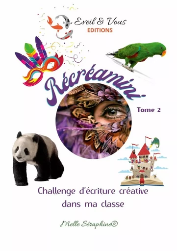 RECREAMINI DANS MA CLASSE - TOME 2 - Melle Séraphine - LULU