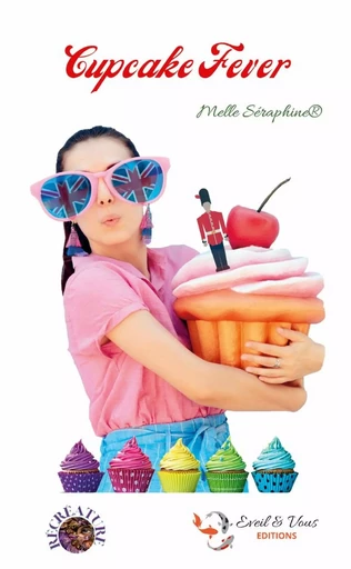 Cupcake fever - Melle Séraphine - LULU