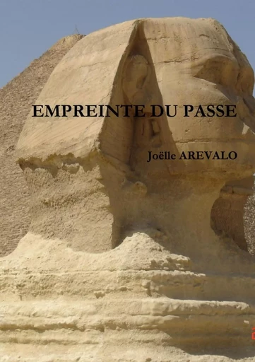 EMPREINTE DU PASSE - Joëlle Arevalo - LULU