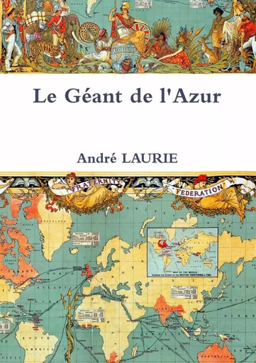 Le Géant de l'Azur - André Laurie - LULU