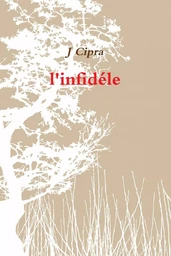 l'infidéle