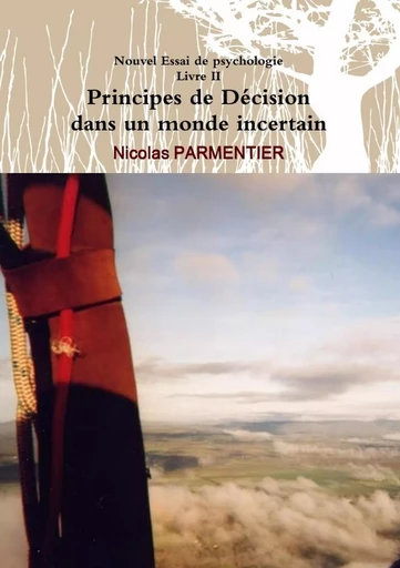 Principes de décision dans un monde incertain - Nicolas PARMENTIER - LULU