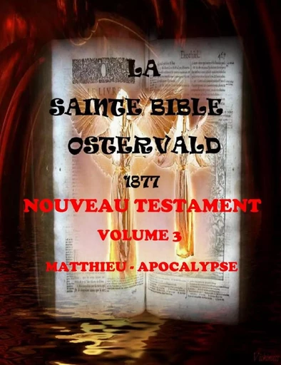 BIBLE OSTERVALD 1877 - VOLUME 3 - Jean Leduc - LULU