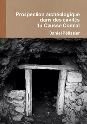 Prospection archéologique Cavités Causse Comtal