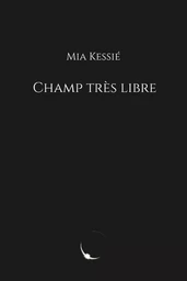 Champ très libre