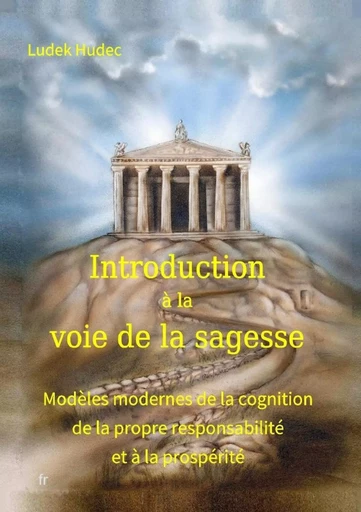 Introduction à la voie de la sagesse - Ludek Hudec - LULU