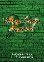 Karak Vanne - Saison 2