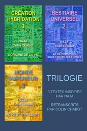 Trilogie inspirée par Naja