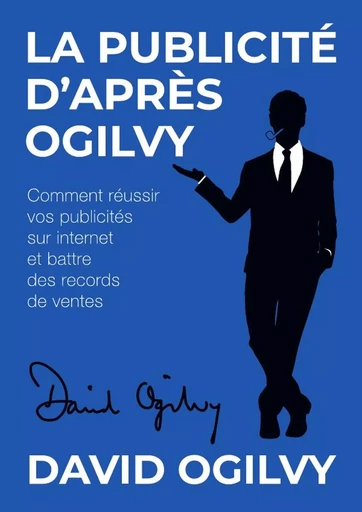 La Publicité d'après Ogilvy - David Ogilvy - LULU