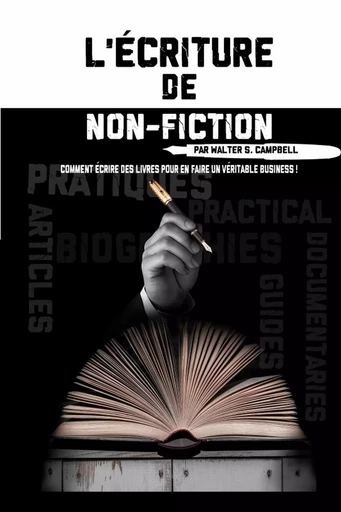 L'Écriture de Non-Fiction - Walter S. Campbell - LULU