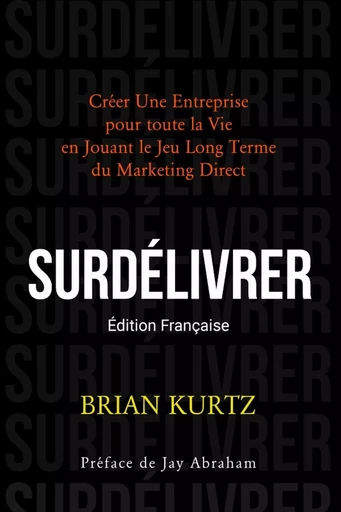 SURDÉLIVRER - Brian Kurtz - LULU