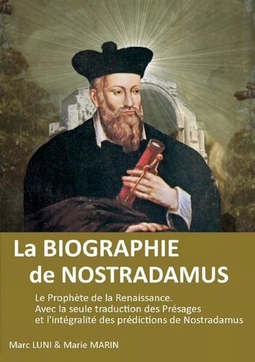 La biographie de Nostradamus - Marc LUNI - LULU