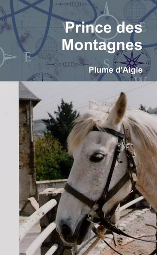 Prince des Montagnes - Plume d'Aigle - LULU