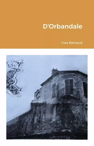 D'Orbandale - Yves Bernaud - LULU