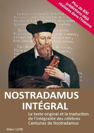 NOSTRADAMUS INTEGRAL - Marc LUNI - LULU