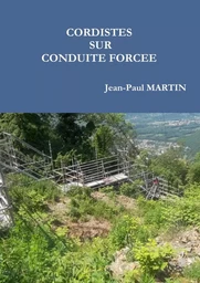 CORDISTES SUR CONDUITE FORCEE