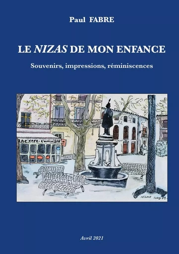 LE NIZAS DE MON ENFANCE - Paul Fabre - LULU