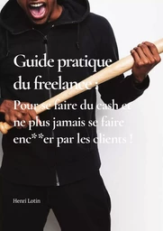 Guide pratique du freelance