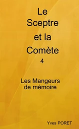 Le Sceptre et la Comète Tome 4