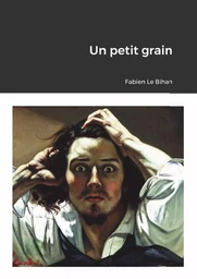 Un petit grain