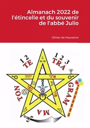 Almanach 2022 de l'Etincelle et du souvenir de l'abbé Julio