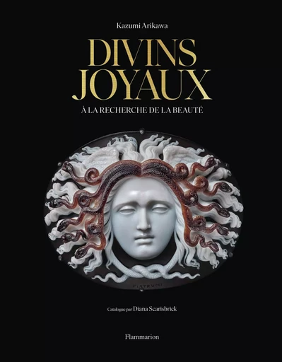 Divins Joyaux - Diana Scarisbrick, Kazumi Arikawa - FLAMMARION