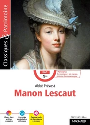 Manon Lescaut - Bac Français 1re 2025 - Classiques et Patrimoine