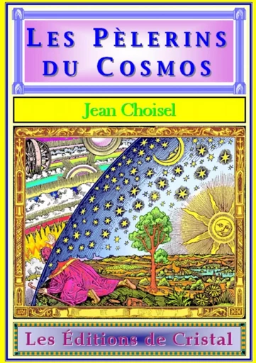 Les Pèlerins du Cosmos - Jean Choisel - LULU