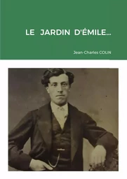 Le jardin d'Emile