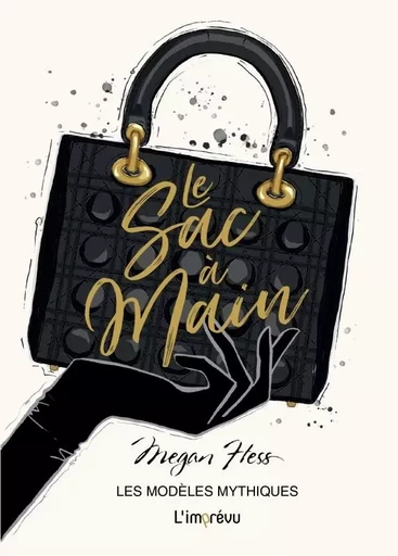 Le sac à main - Megan Hess - L'IMPREVU