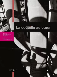 La Coquille au cœur