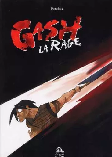 Gash la Rage - Petrus Borel - ONABOK