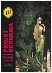 Projet Bermuda, tome 3