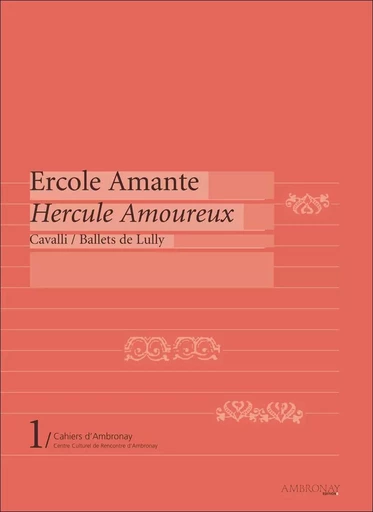 Ercole Amante – Hercule Amoureux - Pierre Kuentz, Marianne Massin, Sylvie PÉBRIER - AMBRONAY