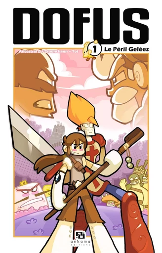 DOFUS T01 LE PERIL GELEES - Z Ancestral,  MOJOJOJO,  Tot - ANKAMA BD