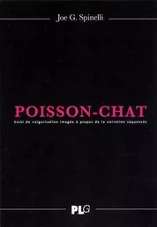 Poisson-Chat Essai de vulgarisation imagé à propos de la narration séquencée