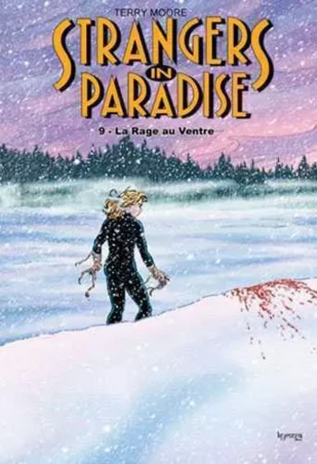 Strangers in Paradise T09 La rage au ventre - Terry Moore - KYMERA