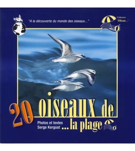 20 OISEAUX DE... PLAGE -  SERGE KERGOAT - PUBLITEX