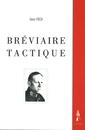 BRÉVIAIRE TACTIQUE - HANS FRICK - LE POLEMARQUE