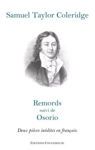 Remords suivi d'Osorio - Samuel Taylor Coleridge - FOUGEROUSE