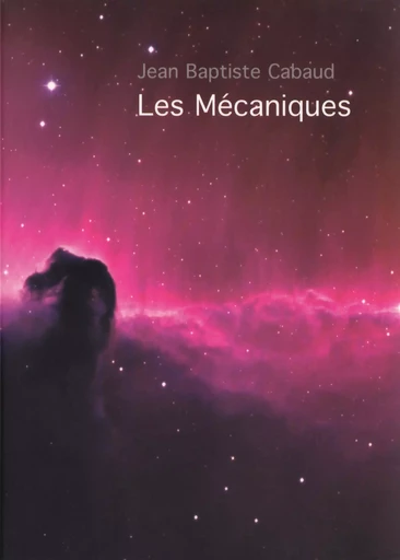 LES MECANIQUES -  JEAN-BAPTISTE CABAUD - A PLUS UN TITRE