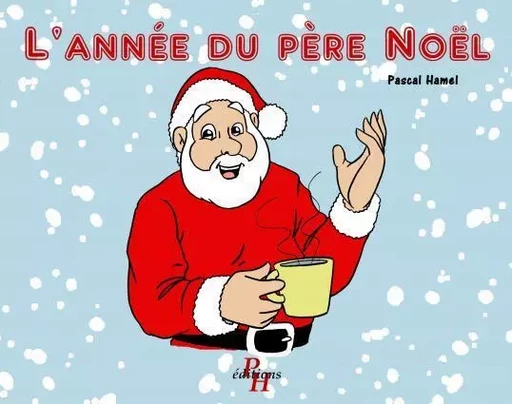 L'année du père Noël - Pascal Hamel - THEBOOKEDITION