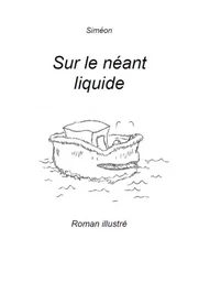 Sur le néant liquide