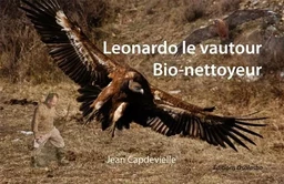 Leonardo, le vautour Bio-Nettoyeur