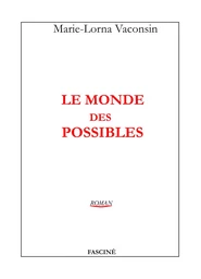 Le monde des possibles